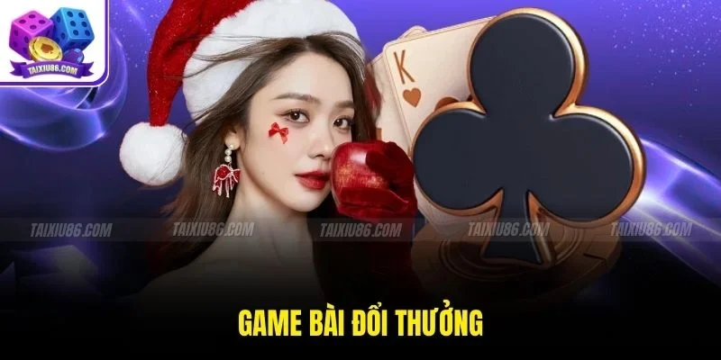 Game bài đổi thưởng