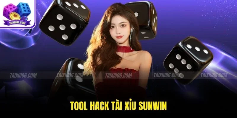 Tool hack tài xỉu Sunwin